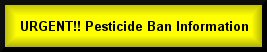 Pesticide Ban Information
